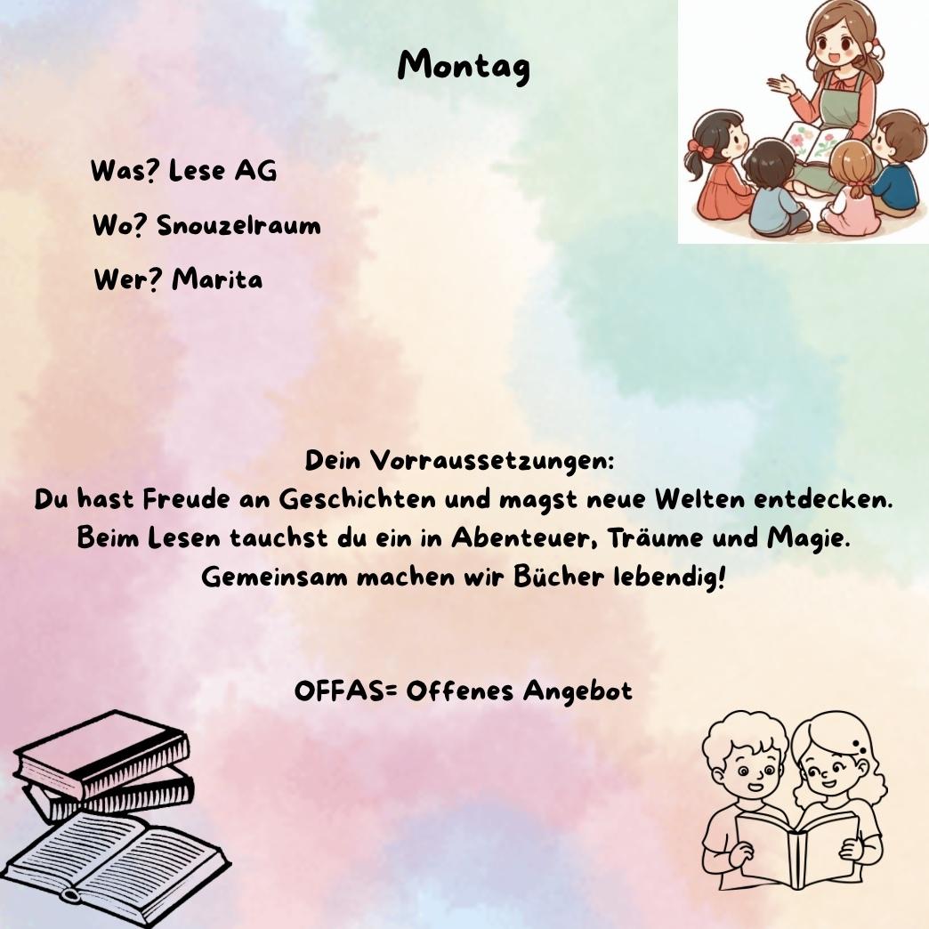 Montag: Einladung zur Lese-AG mit Marita im Snouzelraum, inklusive motivierender Botschaft &uuml;ber das Lesen.
