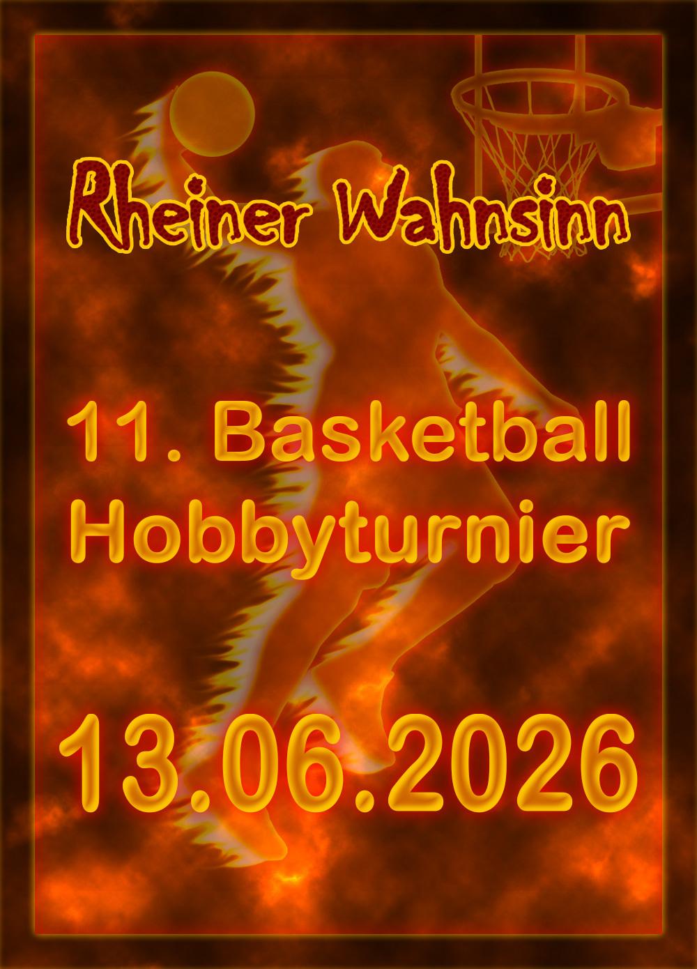 Plakat f&uuml;r das 11. Basketball-Hobbyturnier am 13.06.2026 mit dynamischer Spieler-Silhouette.